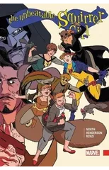 The Unbeatable Squirrel Girl Vol. 3