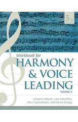 Student Workbook, Volume II for Aldwell/Schachter/Cadwallader's Harmony and Voice Leading, 5th