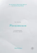 The Memory Phenomenon in Contemporary Historical Writing
