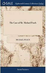 The Case of Mr. Michael Peach