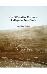 Cardiff and its Environs, LaFayette, New York