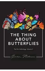 The Thing About Butterflies