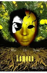 When Life Throws Lemons
