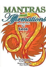 Mantras and Affirmations Coloring Book for Leos