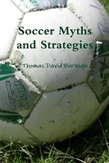 Soccer Myths and Strategies