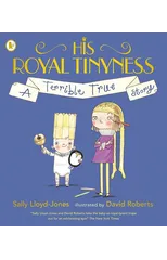 His Royal Tinyness