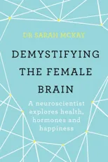 Demystifying The Female Brain