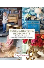 Rescue, Restore, Redecorate