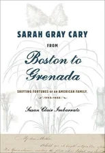 Sarah Gray Cary from Boston to Grenada