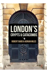 London's Crypts and Catacombs