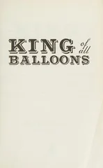 King of All Balloons