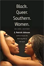 Black. Queer. Southern. Women.