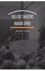 Fall-Out Shelters for the Human Spirit