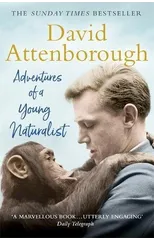 Adventures of a Young Naturalist
