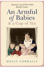An Armful of Babies and a Cup of Tea