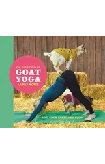 The Little Book of Goat Yoga