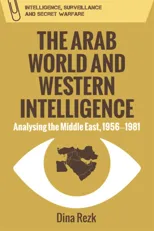 The Arab World and Western Intelligence