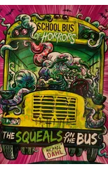 The Squeals on the Bus