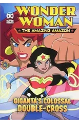 Giganta's Colossal Double-Cross