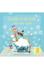 Giraffe in the Bath and Other Tales with CD