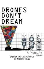 Drones Don't Dream