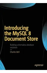 Introducing the MySQL 8 Document Store