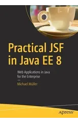 Practical JSF in Java EE 8