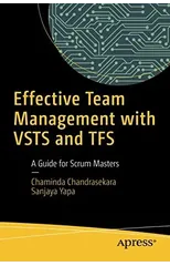 Effective Team Management with VSTS and TFS