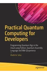 Practical Quantum Computing for Developers