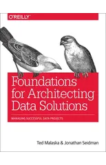Foundations for Architecting Data Solutions