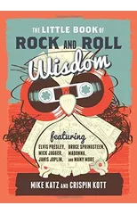 The Little Book of Rock and Roll Wisdom