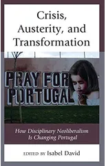 Crisis, Austerity, and Transformation