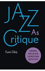 Jazz As Critique