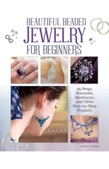 Beautiful Beaded Jewelry for Beginners