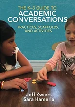 The K-3 Guide to Academic Conversations