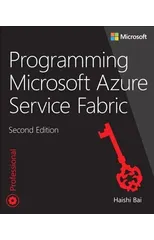 Programming Microsoft Azure Service Fabric