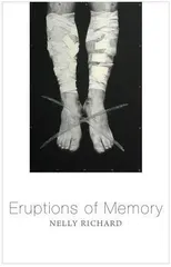 Eruptions of Memory