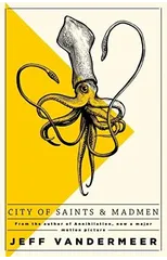 City of Saints and Madmen