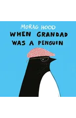 When Grandad Was a Penguin