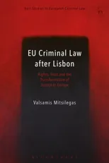 EU Criminal Law after Lisbon