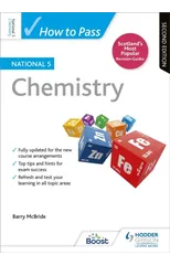How to Pass National 5 Chemistry, Second Edition