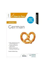 How to Pass National 5 German, Second Edition