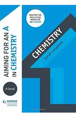Aiming for an A in A-level Chemistry