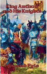 King Arthur and His Knights