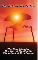 The H.G. Wells Trilogy