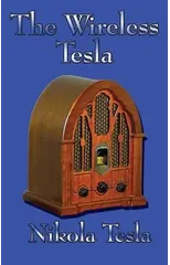 The Wireless Tesla