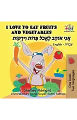 I Love to Eat Fruits and Vegetables