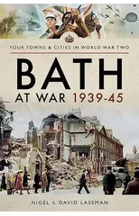 Bath at War 1939-45