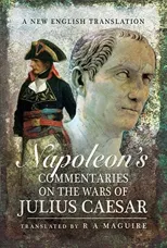 Napoleon's Commentaries on Julius Caesar