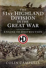 The 51st (Highland) Division in the Great War